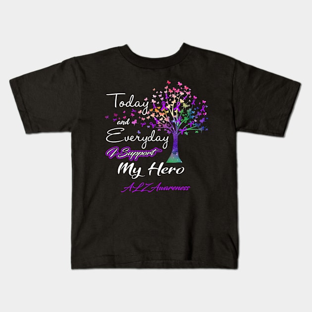 Today and Everyday I Support My Hero ALZ Awareness Support ALZ Warrior Gifts Kids T-Shirt by ThePassion99